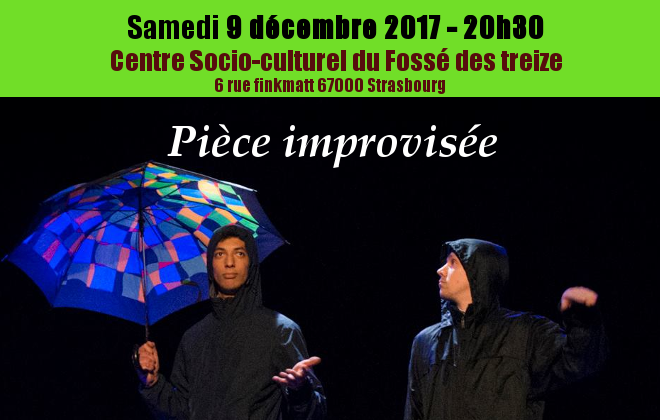 Pièce improvisée